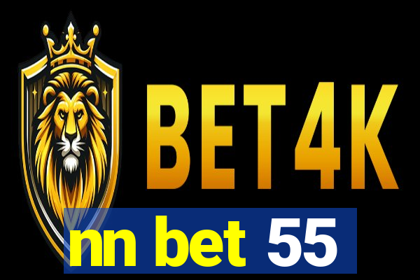 nn bet 55